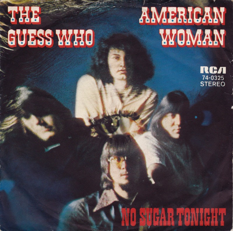 AMERICAN WOMAN / NO SUGAR TONIGHT - The Guess Who record cover