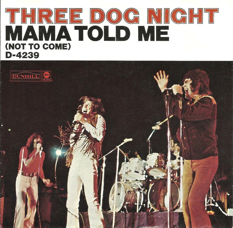 three-dog-night-mama-told-me-not-to-come-1970-11