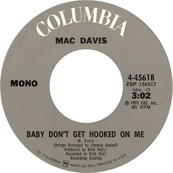 mac-davis-baby-dont-get-hooked-on-me-columbia