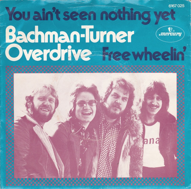 bachman-turner-overdrive-you-aint-seen-nothing-yet-mercury-4