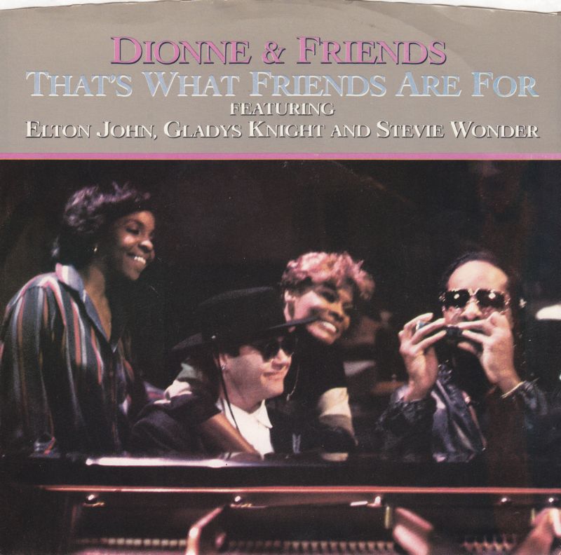 dionne-warwick-and-friends-featuring-elton-john-gladys-knight-and-stevie-wonder-thets-what-friends-are-for-arista