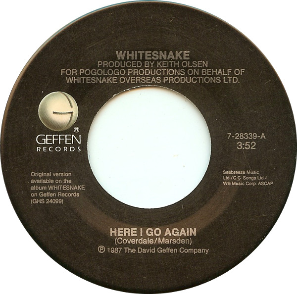Песни here s. Geffen records. Whitesnake "here i go again". Whitesnake - Whitesnake (us LP Geffen records) обложка. Geffen records 45.