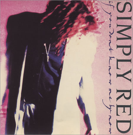 Simply Red If You Don't Know Me By Now record cover