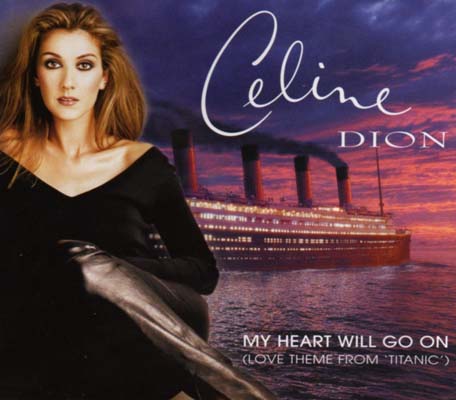 MY HEART WILL GO ON Celine Dion