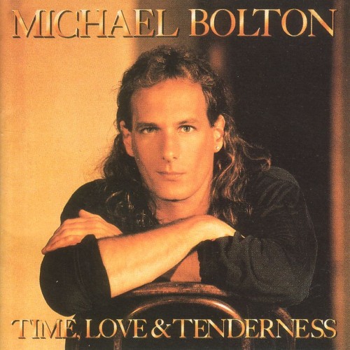 Time, Love & Tenderness Michael Bolton