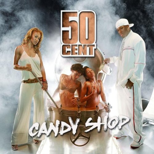 002 Candy Shop 50 Cent