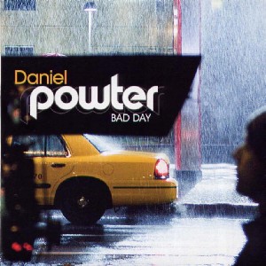015 Daniel Powter Bad Day