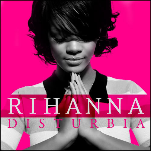 Rihanna-disturbia-official