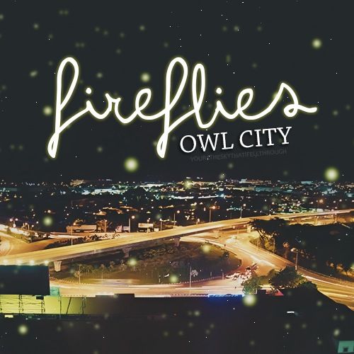 owl-city-fireflies