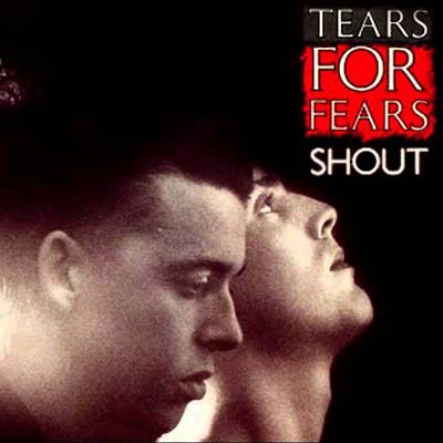 Tears For Fears Shout record cover