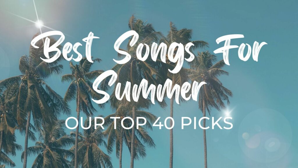 Best songs for summer