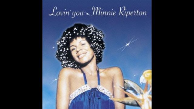 Minnie Riperton – Lovin' You Song Meaning