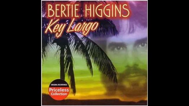 Bertie Higgins – Key Largo