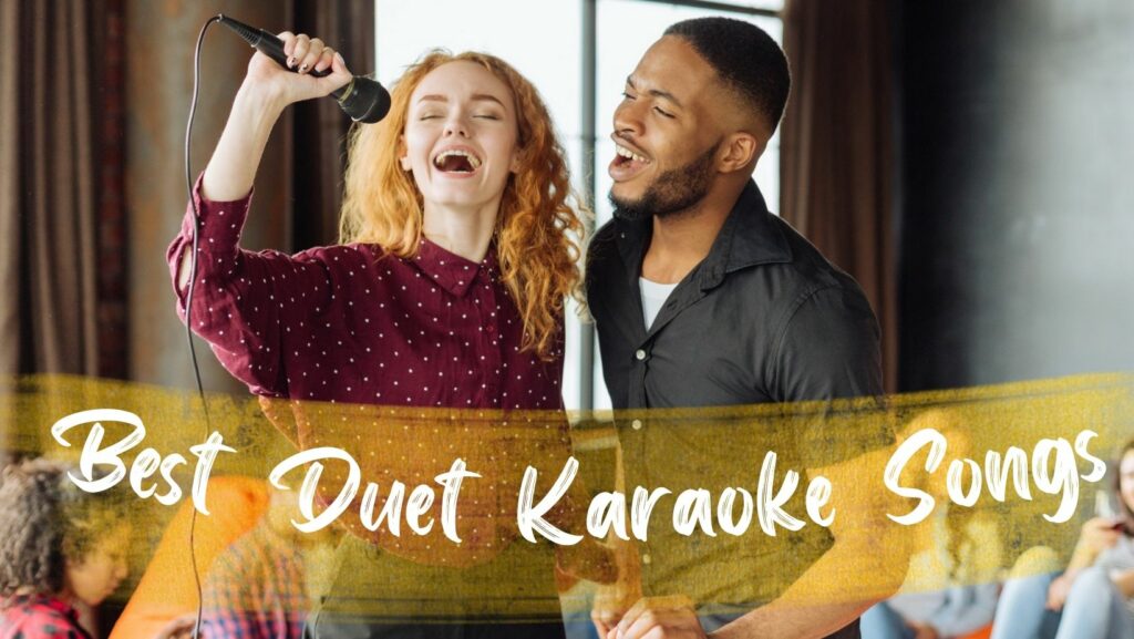 Best Duet Karaoke Songs